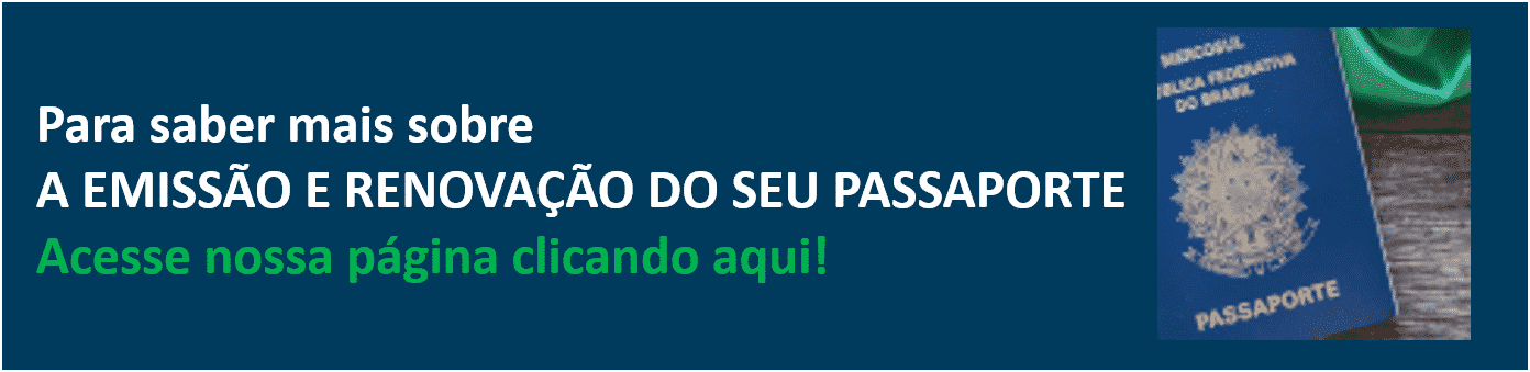 Acesse a página especial sobre passaporte brasileiro